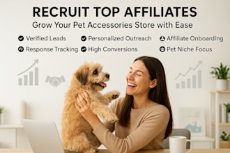 recruit top performing affiliates for your pet accessories store