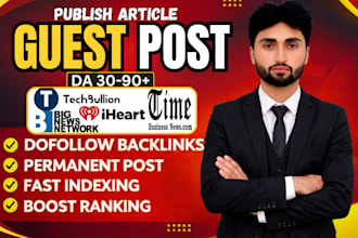 write and publish article on high da sites techbullion,com and bignewsnetwork