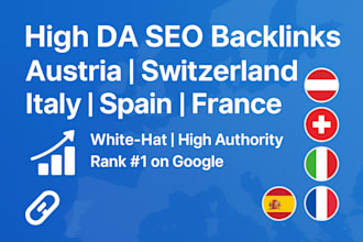 build high quality SEO backlinks for austria switzerland italy spain