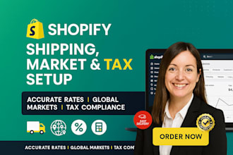 setup shopify shipping rates, market zones, and tax rules for your store