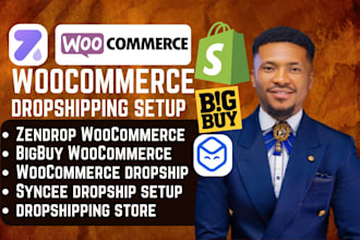 setup professional woocommerce dropshipping store with bigbuy, syncee, zendrop