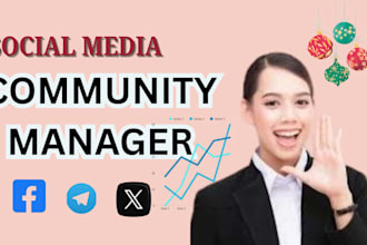 be your community manager for telegram reddit x and facebook