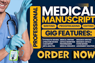 medical manuscript writing, proofread systematic review, research book writing