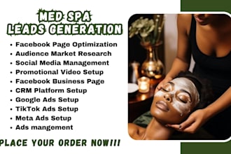 med spa leads skincare leads facebook ads beauty leads google ads video ads