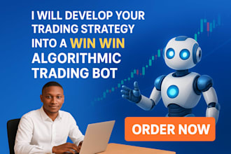 develop your trading strategy into win win algorithmic trading bot