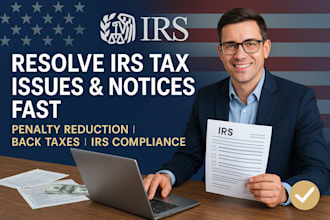 resolve irs tax issues, penalties, back taxes, and irs notices professionally
