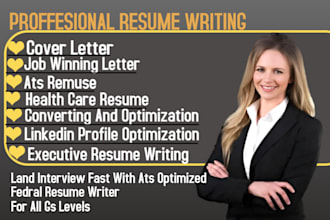 healthcare resume writing, executive writing, federal resume writing, cv writing
