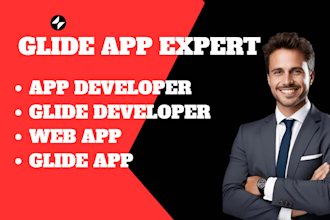 be your glide expert, glide developer, glide app, web app, app developer