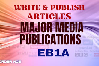 write and publish eb1 article on 20 major trade publication