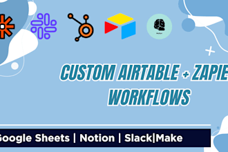 be your airtable expert for zapier, google sheets, notion, or slack integration