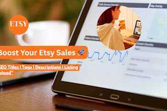 upload optimize etsy listings SEO titles,tags,descriptions