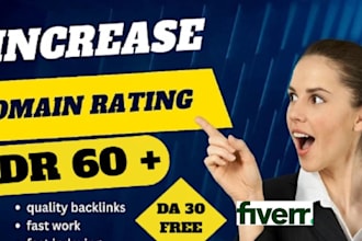 increase ahrefs domain rating DR 60, moz domain authority da