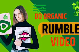 do organic rumble video promotion, organic rumble engagements
