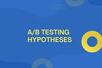 create a list of hypotheses for ab testing