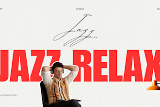 compose original jazz piano relaxing music for you