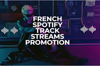 boost your french spotify streams grow your audience fast