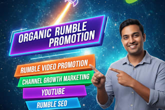 do organic rumble promotion, rumble video promotion