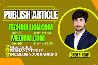 publish premium guest post on techbullion, bignewsnetwork and medium,com