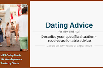 give you honest growth oriented dating advice