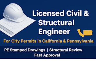 provide licensed civil and structural engineer in california and pennsylvania