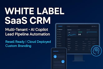 build white label multi tenant saas CRM with ai copilot lead pipeline automation