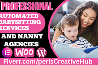 create a sleek wordpress website for babysitting services and nanny agencies