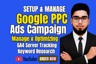 setup and manage google adwords PPC youtube search ads expert