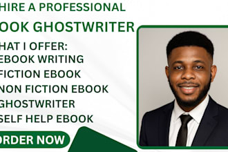 be ebook ghost writer, book writer, ebook writer