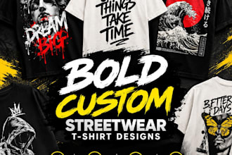 design bold custom streetwear tshirt designs