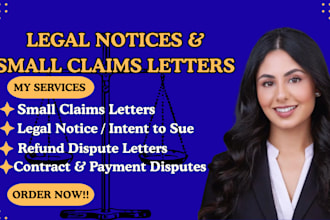 draft strong small claims court letters, legal notices and refund dispute letter