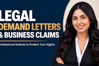 draft legal demand letters, dispute notices and business claims