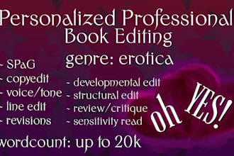edit your nsfw erotica novella, up to 20k