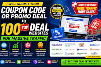 submit your coupon code or promo deal to top deal websites for massive traffic