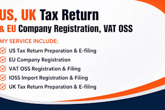 prepare and efile your us, uk tax return, eu company registration, vat oss, ioss