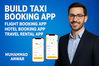 build taxi booking app flight booking app hotel booking app travel rental app