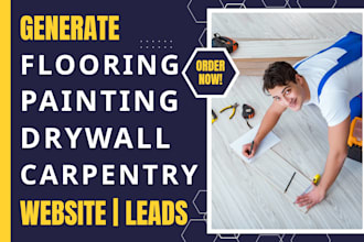 generate flooring, painting, drywall, carpentry leads and renovation website