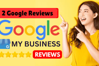 add positive 5 stars 2 google reviews to your business