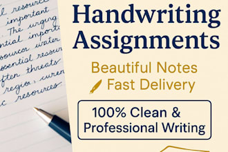 looking beautiful and handwriting to write your assignment