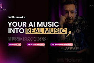 professionally remake and produce your ai generated song