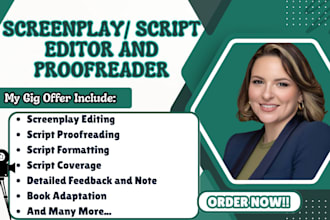 edit, proofread, and finetune your screenplay, movie script, feature film script