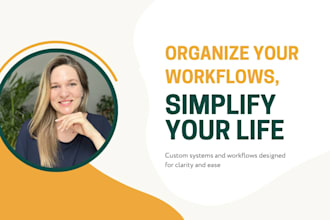 create and organize your business systems and workflows