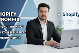 fix shopify bugs, errors, payment and theme issues professionally