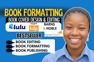 do cover design, book editing and formatting, and amazon KDP formatting