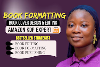 do book editing, book cover design, book formatting and KDP book publishing