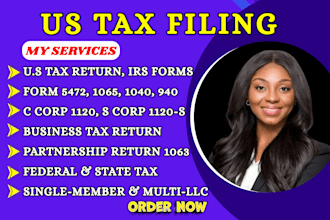 prepare US tax returns, llc tax filings, and irs forms 1040, 1065, 1120, 5472