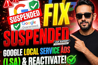 fix suspended google local service ads lsa account and reactivate it