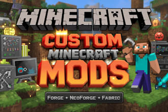 create custom minecraft forge, neo forge or fabric mods for your game