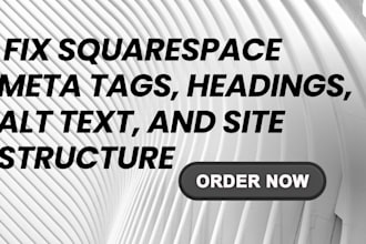 fix squarespace mets tags heading alt text and site structure seo