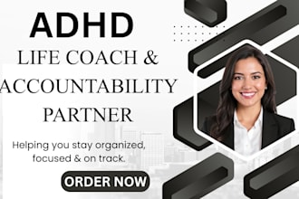 be your  adhd body double life coach accountability partner