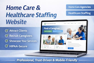 design a professional home care or healthcare staffing website